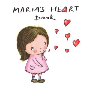 An illustration of a girl in a pink dress with many hearts on the air. It is the cover of a book called "Maria's Heart Book" by Maria Bergman and Natalie Bergman